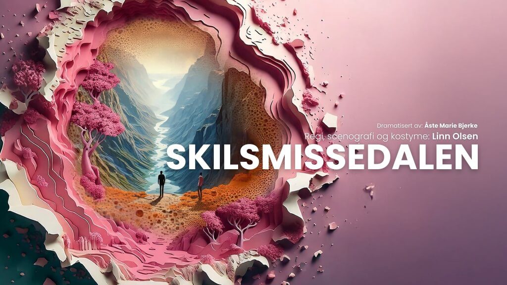 Skilsmissedalen, tekst på rosa bakgrunn. Teater Ibsen