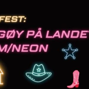 Plakat fra Kroa med skrift "Temafest: Gøy på landet m/neon"
