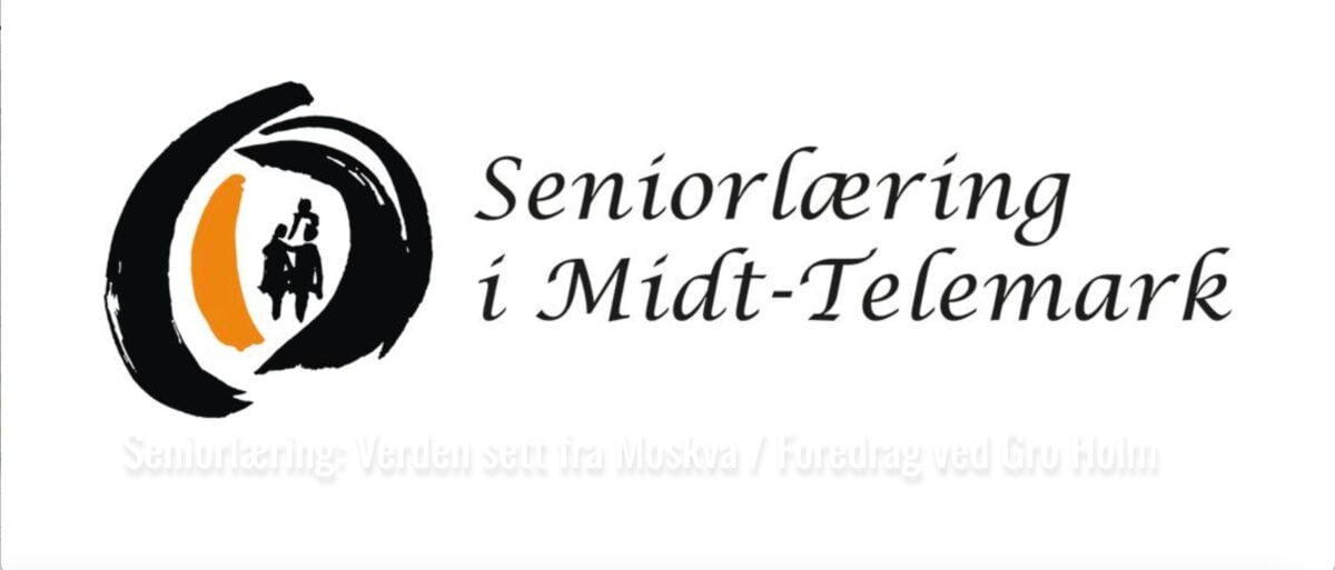 Logo for Seniorlæring i Midt-Telemark, med teksten 'Verden sett fra Moskva' og informasjon om foredrag.